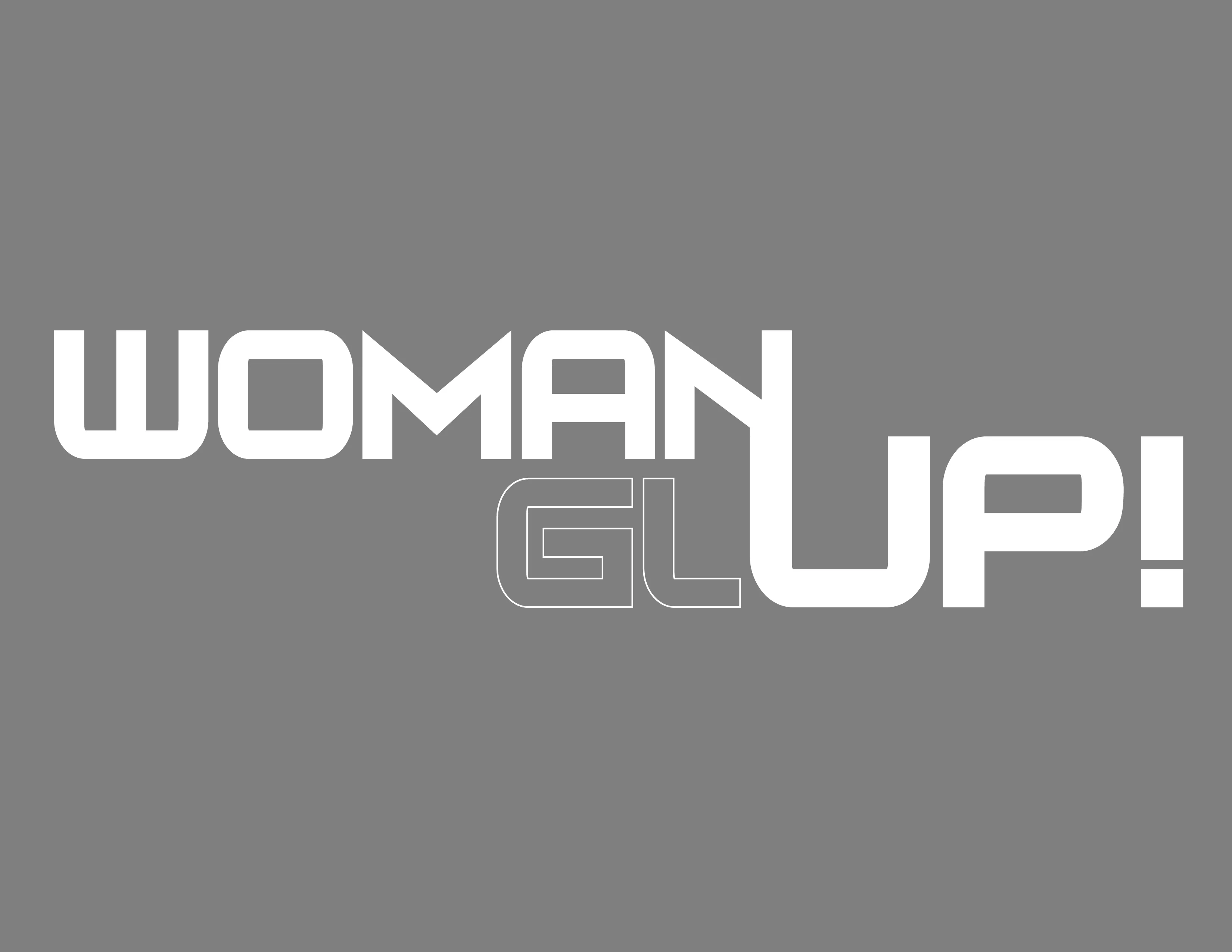 WOMAN GLUP!