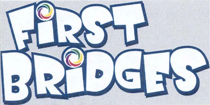FIRST BRIDGES