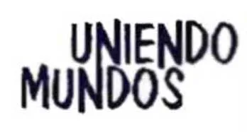 UNIENDO MUNDOS
