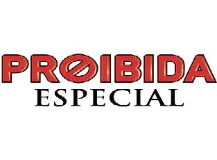 PROIBIDA ESPECIAL