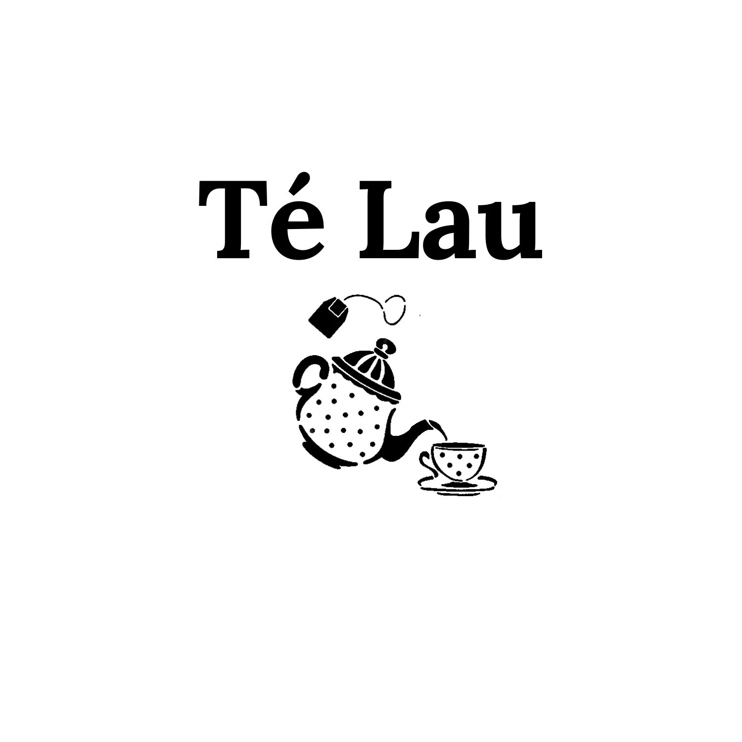 TÉ LAU