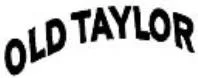 OLD TAYLOR