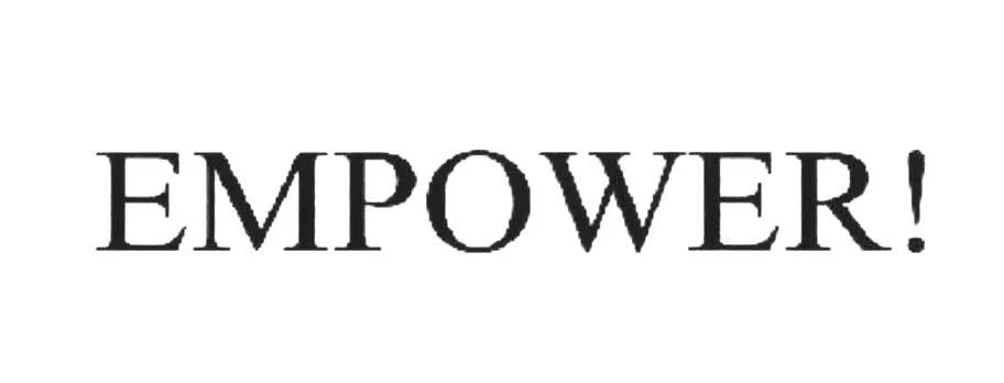 EMPOWER!