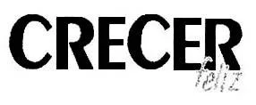 CRECER FELIZ