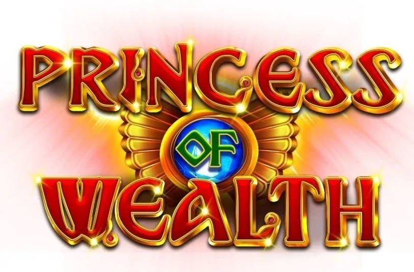 PRINCESS OF WEALTH