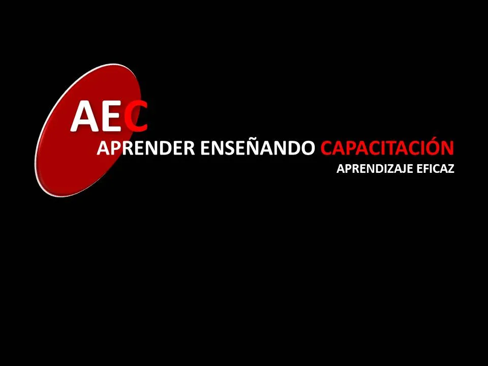 AEC APRENDER ENSEÑANDO CAPACITACION APRENDIZAJE EFICAZ