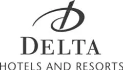 D DELTA HOTELS AND RESORTS