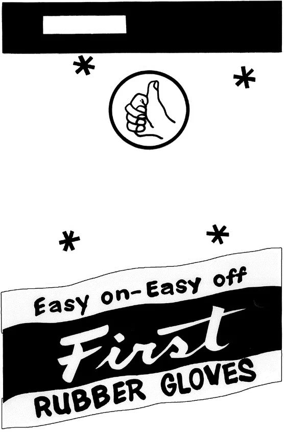 EASY ON-EASY OFF FIRST RUBBER GLOVES