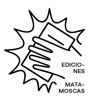 EDICIONES MATAMOSCAS