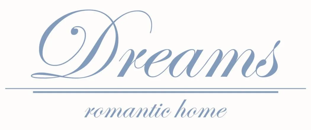 DREAMS ROMANTIC HOME