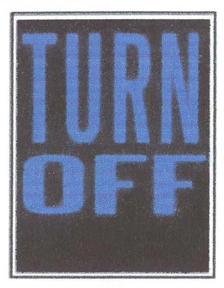 TURN OFF
