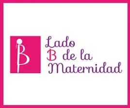 B LADO B DE LA MATERNIDAD