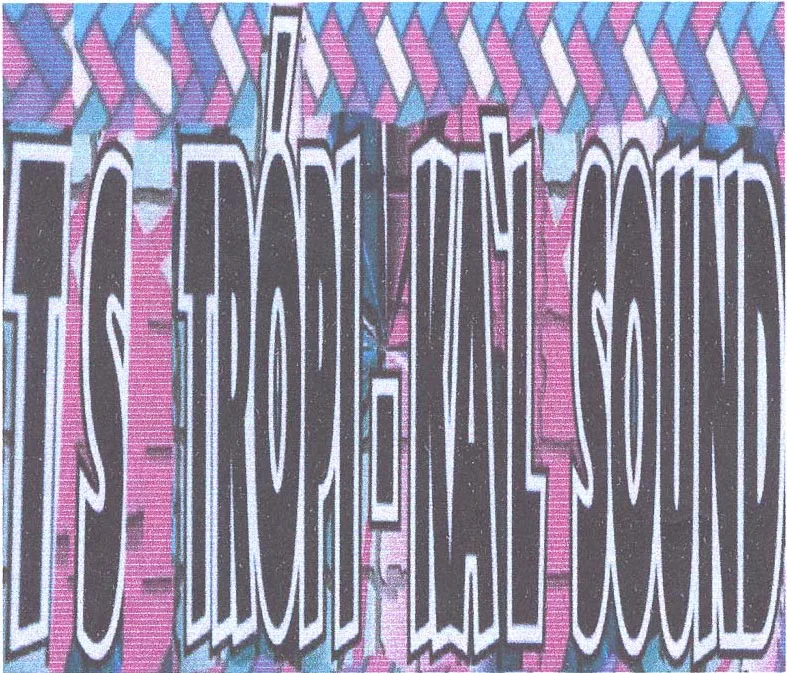 TS TROPI-KA'L SOUND