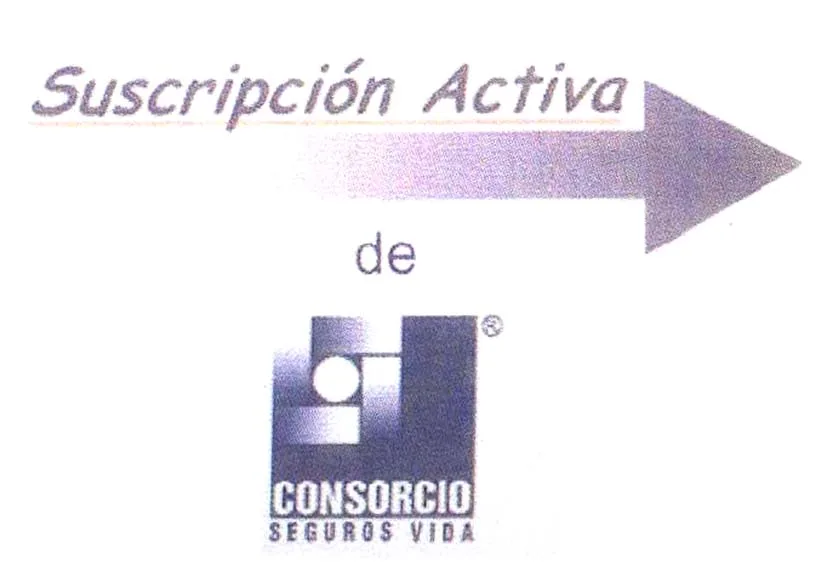 SUSCRIPCION ACTIVA DE CONSORCIO SEGUROS VIDA
