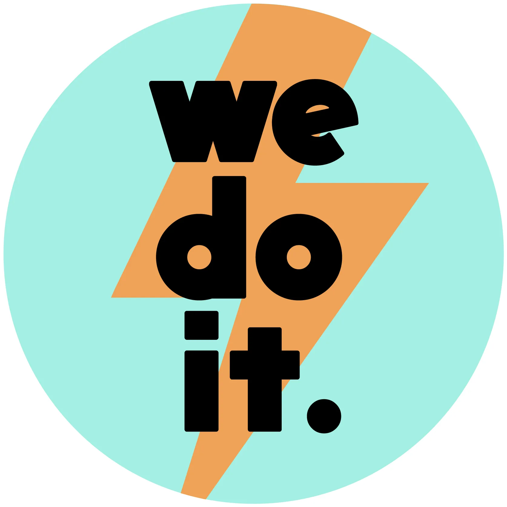 We do it.