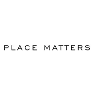 PLACE MATTERS