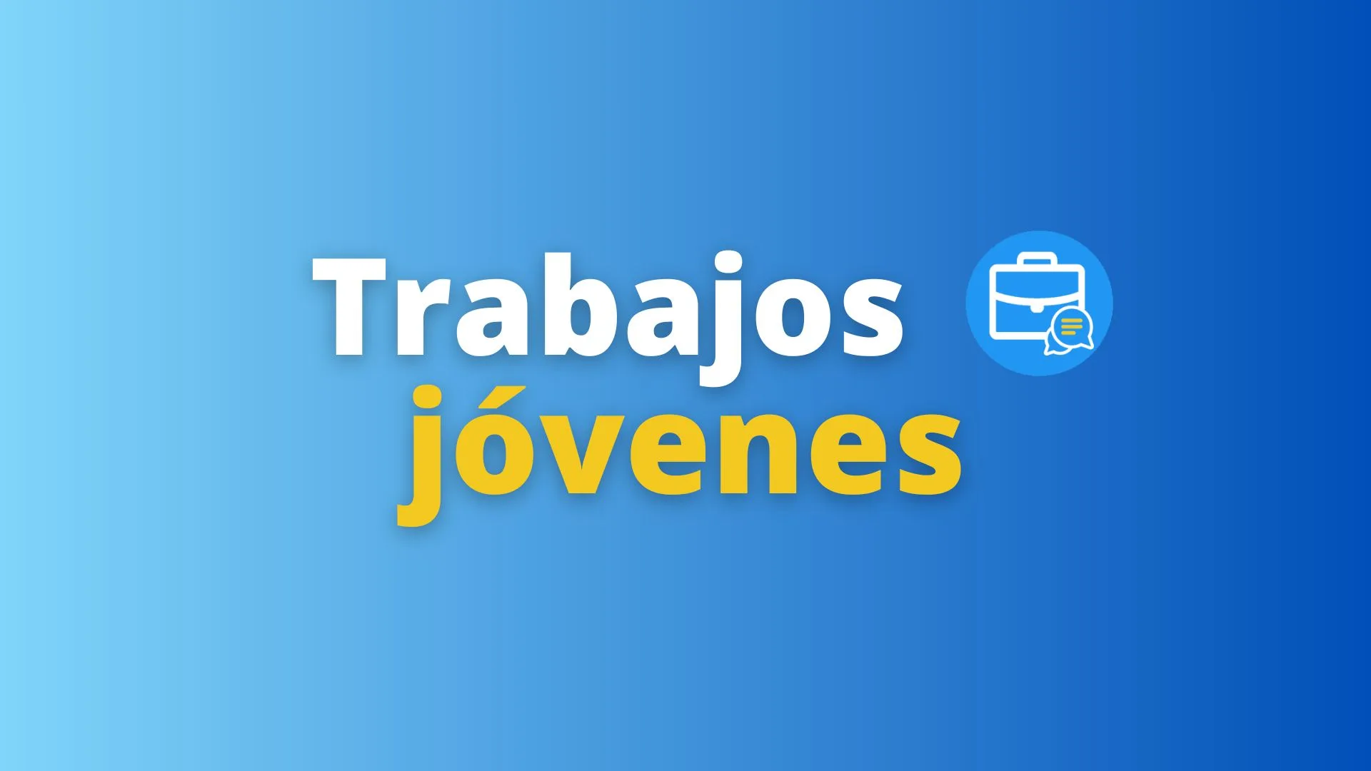 Trabajos Jóvenes