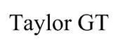 Taylor GT