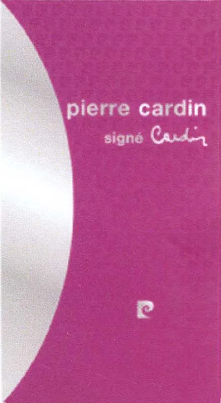 PIERRE CARDIN SIGNE CARDIN