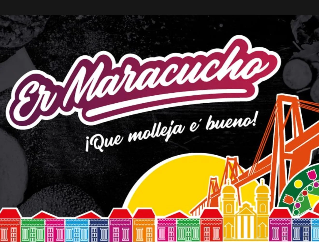 Er Maracucho ¡Que molleja e bueno!
