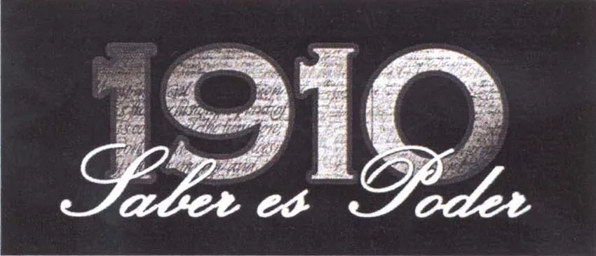 1910 SABER ES PODER