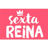 SEXTA REINA