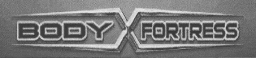BODY FORTRESS