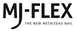 MJ-FLEX THE NEW METAIZEAU NAIL