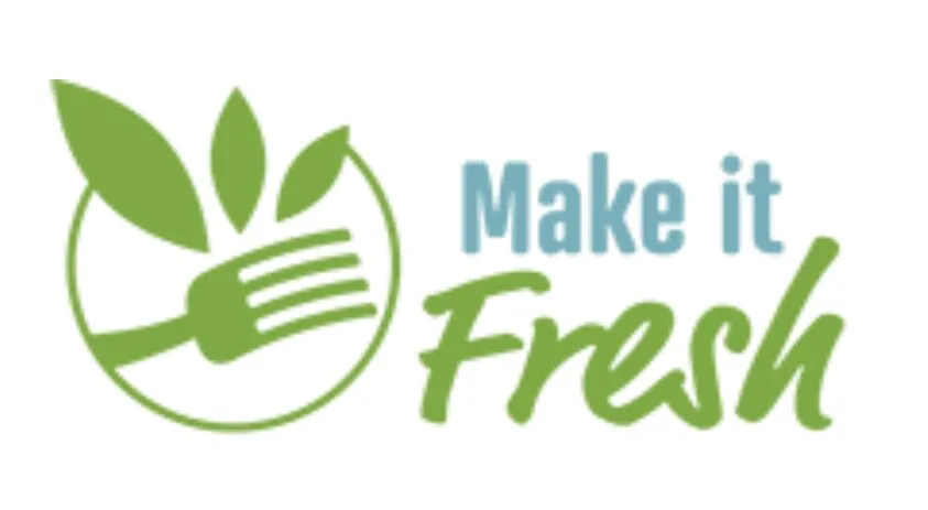 MAKE IT FRESH