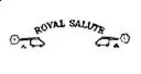 ROYAL SALUTE