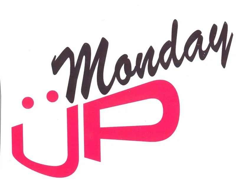 MONDAY-UP