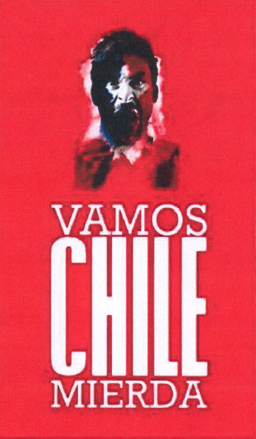 VAMOS CHILE MIERDA