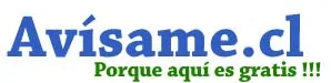 AVISAME.CL PORQUE AQUI ES GRATIS !!!