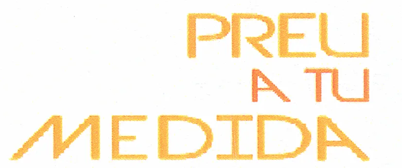 PREU A TU MEDIDA