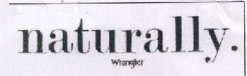 NATURALLY WRANGLER