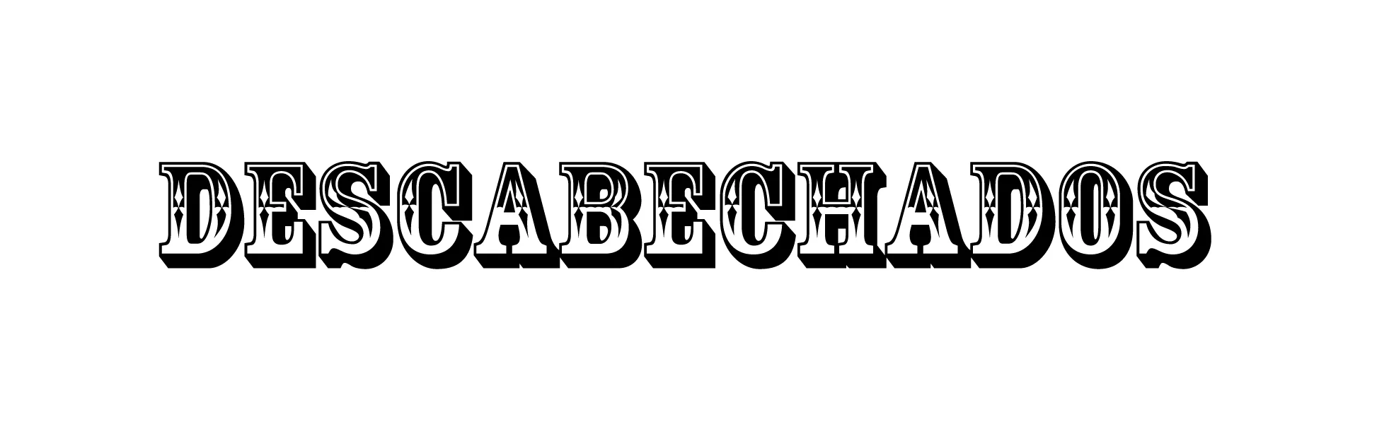 DESCABECHADOS