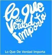 LO QUE DE VERDAD IMPORTA LO QUE DE VERDAD IMPORTA