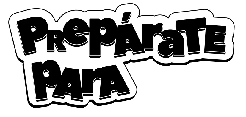 PREPÁRATE PARA