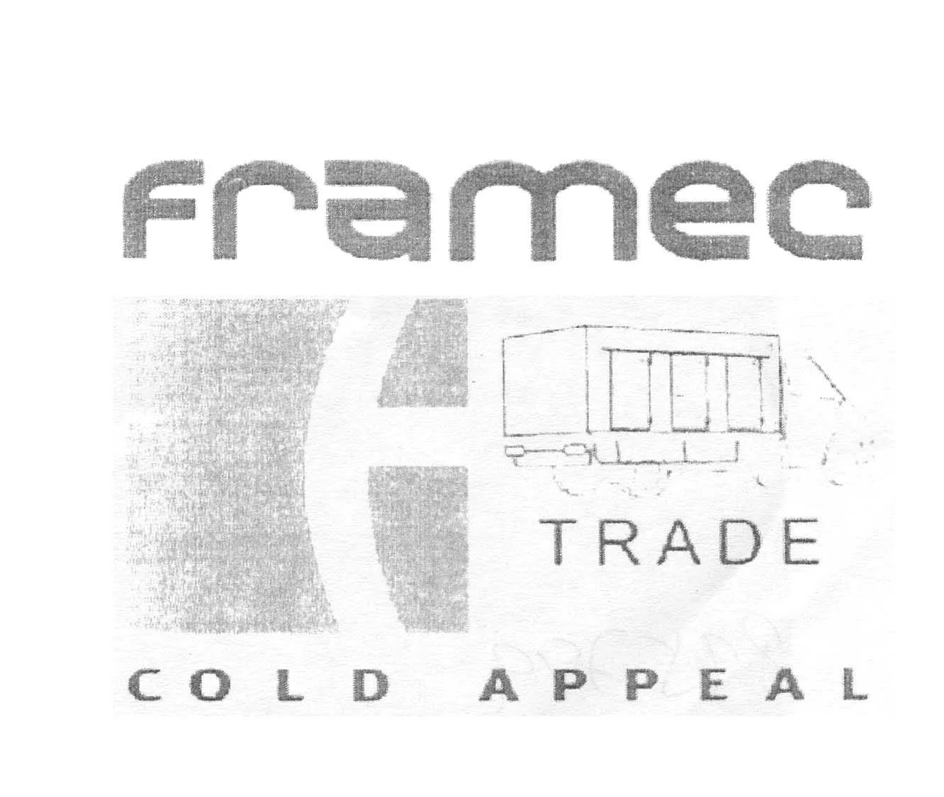 FRAMEC TRADE COLD APPEAL