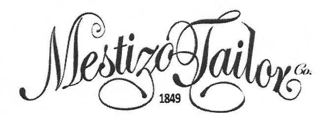 1849 MESTIZO TAILOR CO.