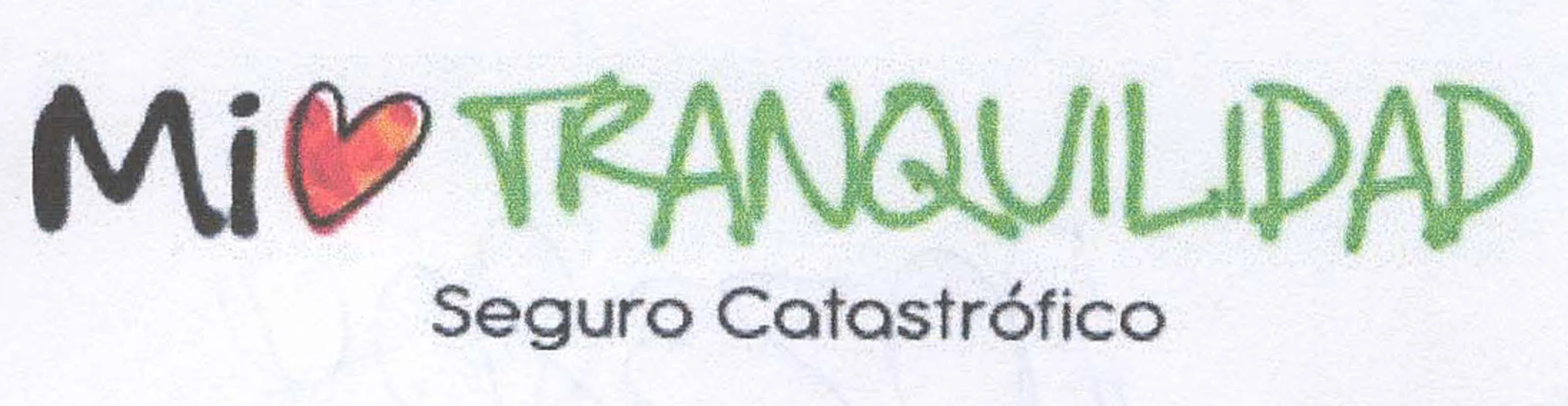MI TRANQUILIDAD SEGURO CATASTROFICO