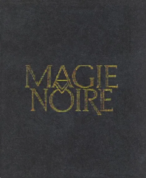 MAGIE NOIRE