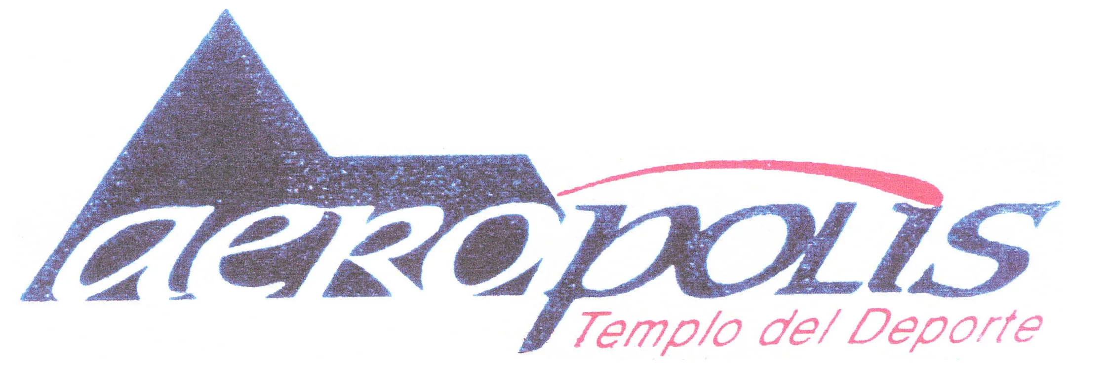AEROPOLIS TEMPLO DEL DEPORTE
