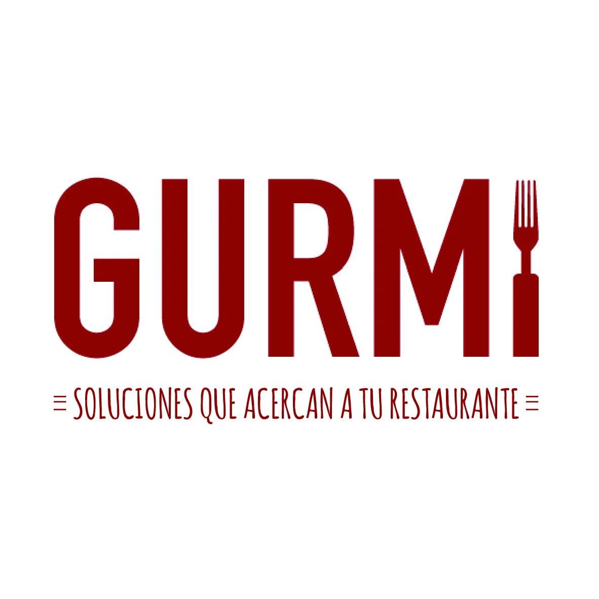 GURMI SOLUCIONES QUE ACERCAN A TU RESTAURANTE