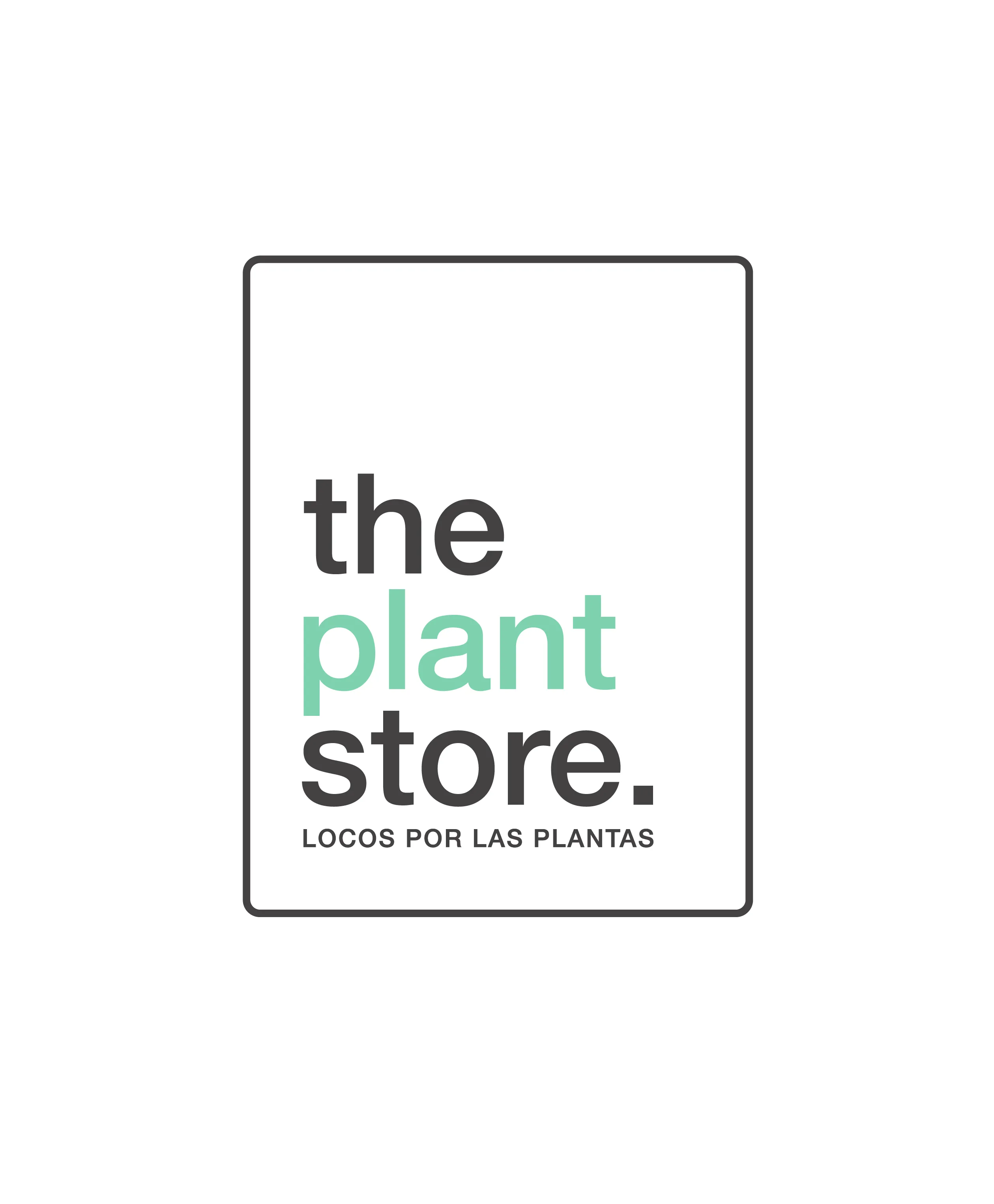 the plant store. LOCOS POR LAS PLANTAS