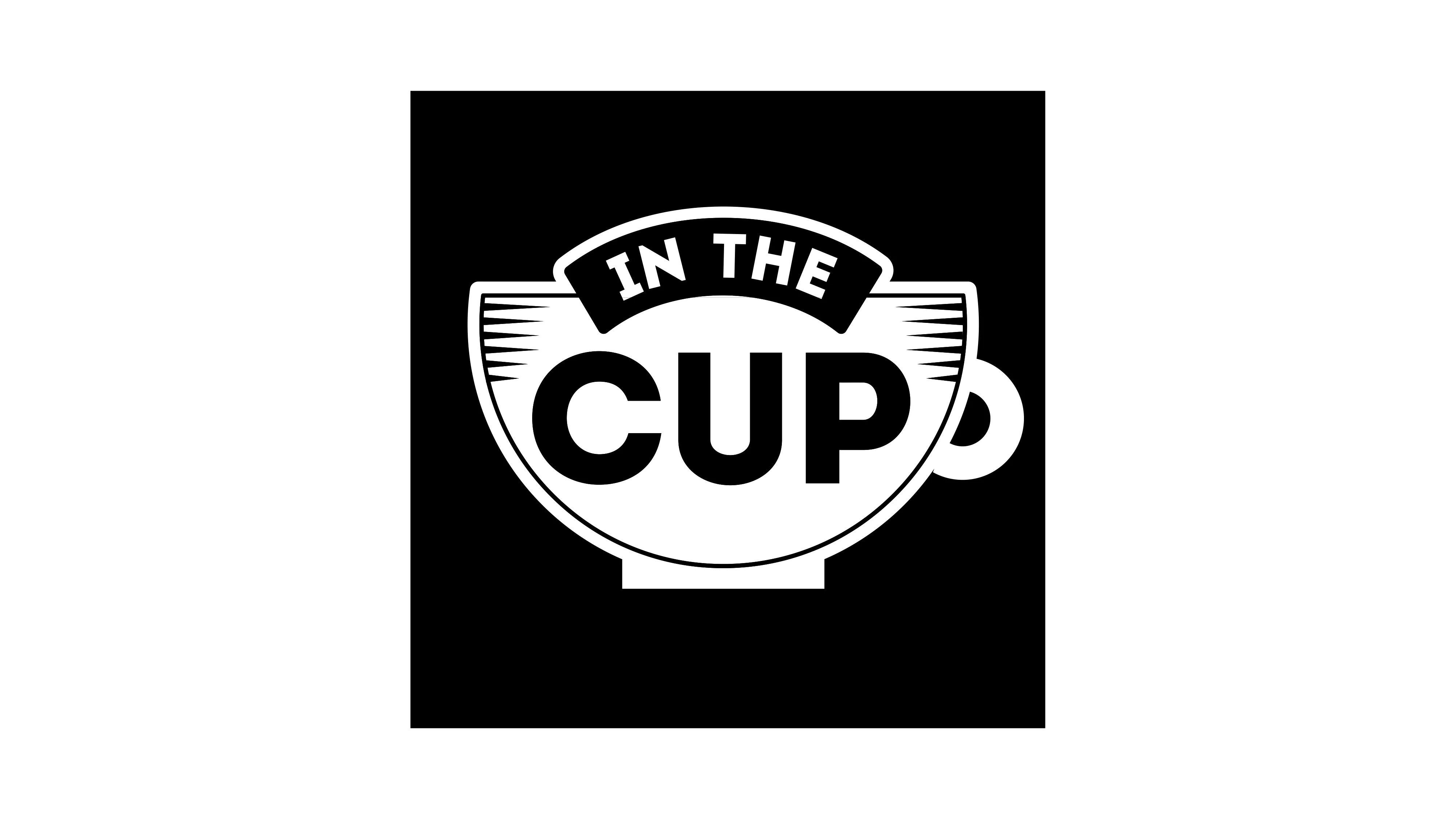 IN THE CUP