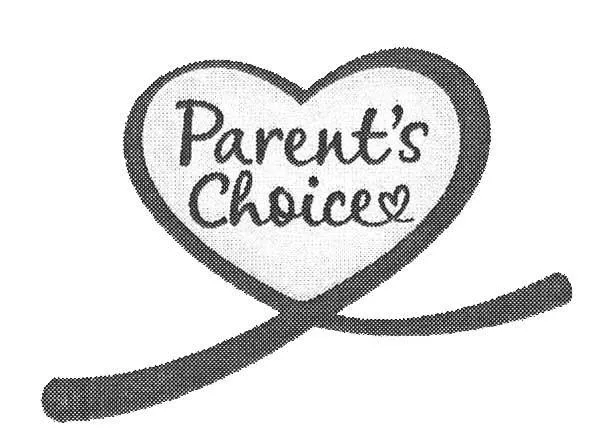 PARENT'S CHOICE