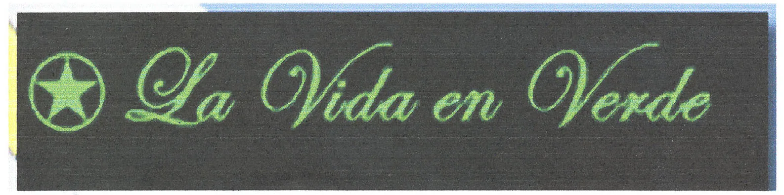 LA VIDA EN VERDE