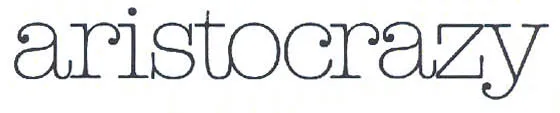 ARISTOCRAZY