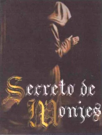 SECRETO DE MONJES